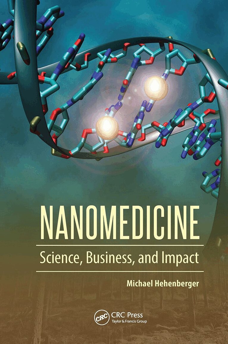 Michael Hehenberger - Nanomedicine, Inbunden. Tillgänglighet: Lägg i varukorg