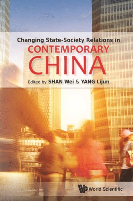 Yang Lijun Yang, Shan Wei Shan - Changing State-society Relations In Contemporary China, E-bok