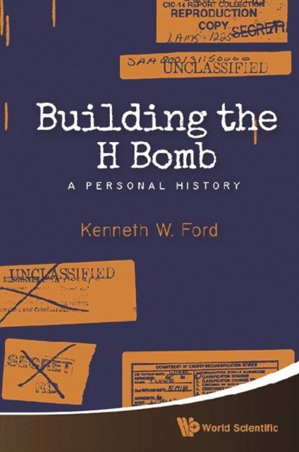Building The H Bomb: A Personal History