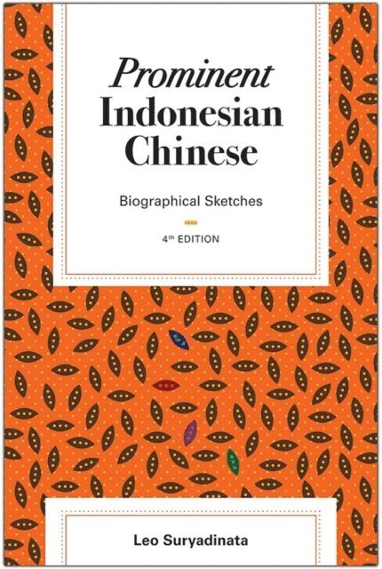 Leo Suryadinata - Prominent Indonesian Chinese, E-bok