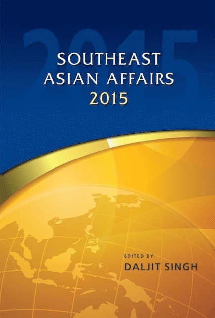 Daljit Singh - Southeast Asian Affairs 2015, E-bok