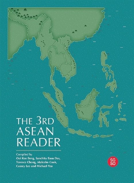 Terence Chong, Sanchita Basu Das, Kee Beng Ooi - 3rd ASEAN Reader, E-bok