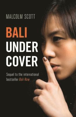 Malcolm Scott - Bali Undercover, Häftad. Tillgänglighet: Tillfälligt slut