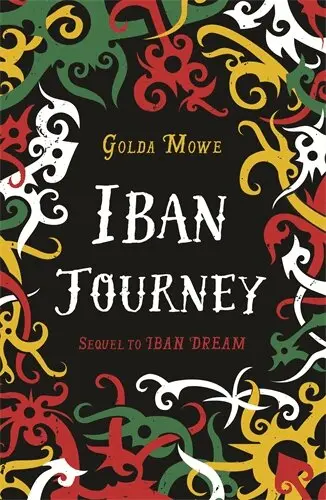 Golda Mowe - Iban Journey, Häftad. Tillgänglighet: Lägg i varukorg