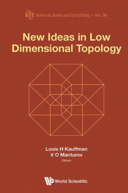 Kauffman Louis H Kauffman, Manturov Vassily Olegovich Manturov - New Ideas In Low Dimensional Topology, E-bok