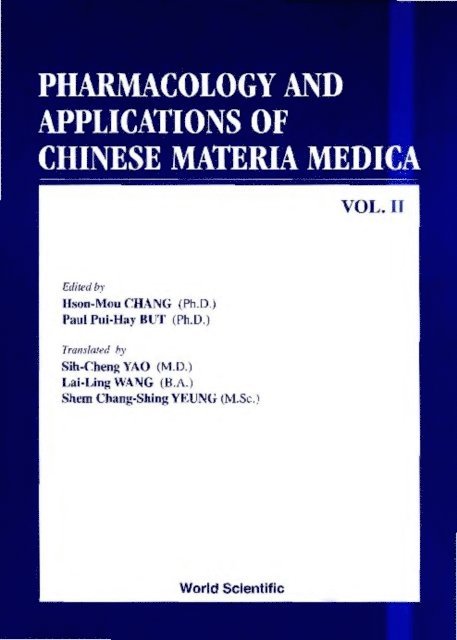 But Paul Pui-hay But, Chang Hson-mou Chang - Pharmacology And Applications Of Chinese Materia Medica (Volume Ii), E-bok
