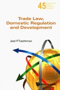 Trade Law, Domestic Regulation And Development