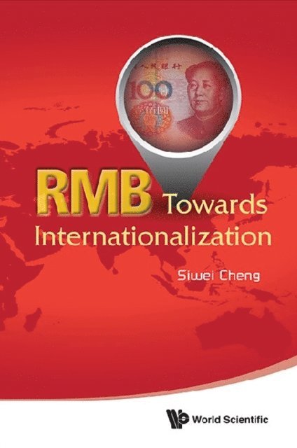 Cheng Siwei Cheng - Rmb: Towards Internationalization, E-bok