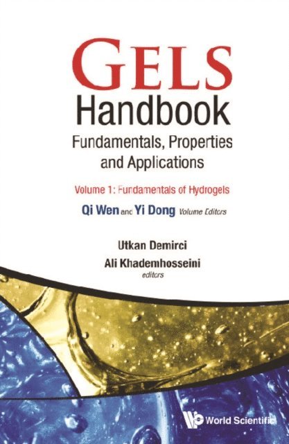 Gels Handbook: Fundamentals, Properties, Applications (In 3 Volumes), E-bok