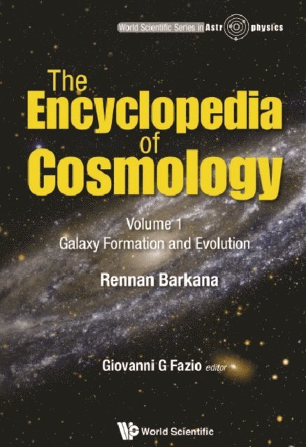 Encyclopedia Of Cosmology, The (In 4 Volumes), E-bok