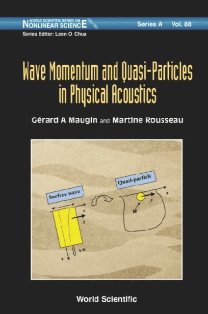 Rousseau Martine Rousseau, Maugin Gerard A Maugin - Wave Momentum And Quasi-particles In Physical Acoustics, E-bok