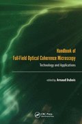 Handbook of Full-Field Optical Coherence Microscopy
