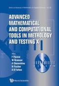 Advanced Mathematical And Computational Tools In Metrology And Testing X
