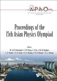 Proceedings Of The 15th Asian Physics Olympiad