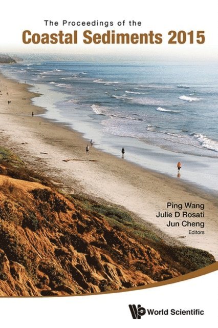 Wang Ping Wang, Rosati Julie D Rosati, Cheng Jun Cheng - Proceedings Of The Coastal Sediments 2015, The, E-bok