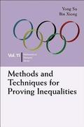 Methods And Techniques For Proving Inequalities: In Mathematical Olympiad And Competitions