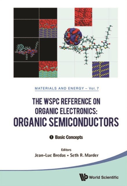 Bredas Jean-luc Bredas, Marder Seth R Marder - Wspc Reference On Organic Electronics, The: Organic Semiconductors (In 2 Volumes), E-bok