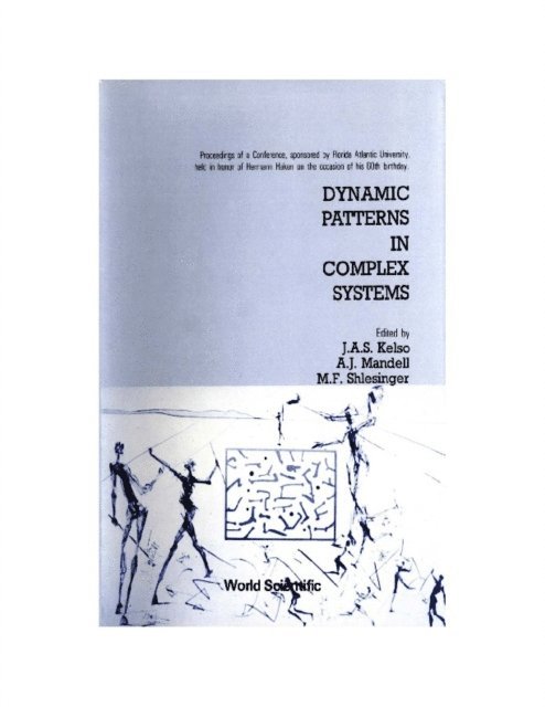 Kelso J A Scott Kelso, Shlesinger Michael F Shlesinger, Mandell A J Mandell - Dynamic Patterns In Complex Systems - Proceedings Of The Conference In Honor Of Hermann Haken's 60th Birthday, E-bok