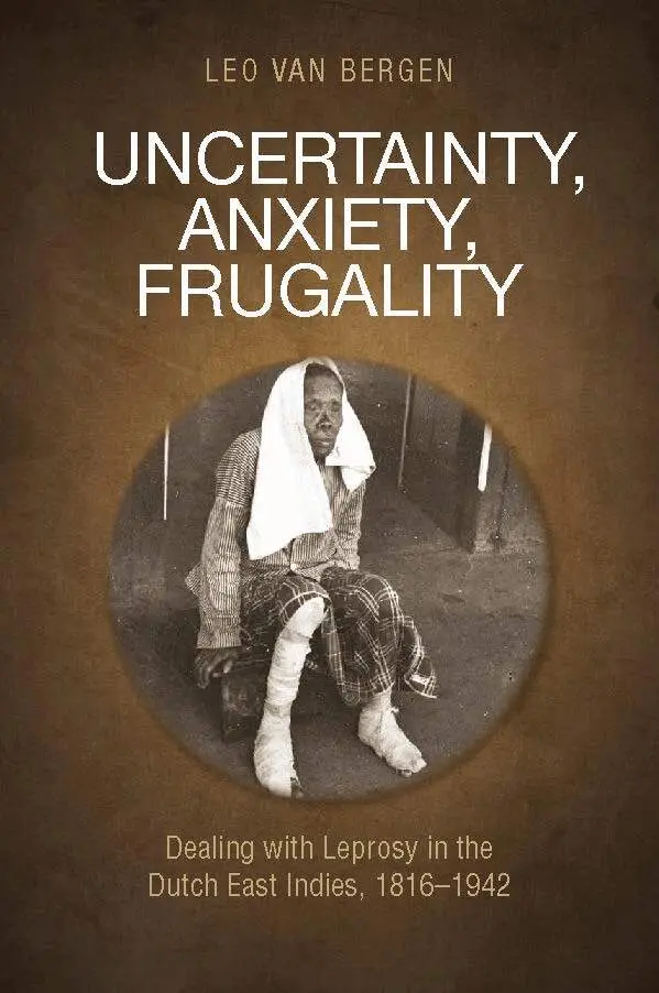 Leo van Bergen - Uncertainty, Anxiety, Frugality, Häftad. Tillgänglighet: Tillfälligt slut