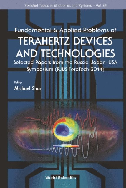Shur Michael S Shur - Fundamental & Applied Problems Of Terahertz Devices And Technologies: Selected Papers From The Russia-japan-usa Symposium (Rjus Teratech-2014), E-bok
