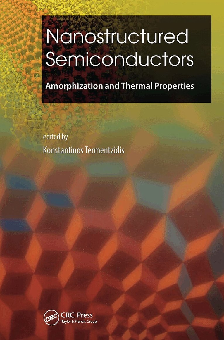 Konstantinos Termentzidis - Nanostructured Semiconductors, Inbunden