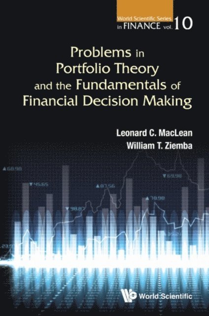 Maclean Leonard C Maclean, Vickson Raymond G Vickson, Ziemba William T Ziemba - Problems In Portfolio Theory And The Fundamentals Of Financial Decision Making, E-bok