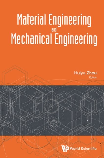 Zhou Huiyu Zhou - Material Engineering And Mechanical Engineering - Proceedings Of Material Engineering And Mechanical Engineering (Meme2015), E-bok