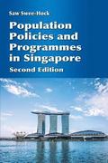 Population Policies and Programmes in Singapore
