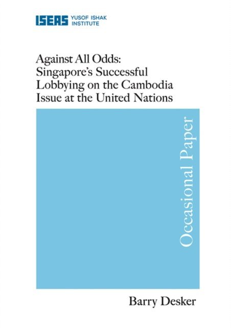 Barry Desker - Against All Odds, E-bok