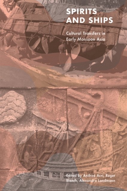 Alexandra Landmann, Roger Blench, Andrea Acri - Spirits and Ships, E-bok