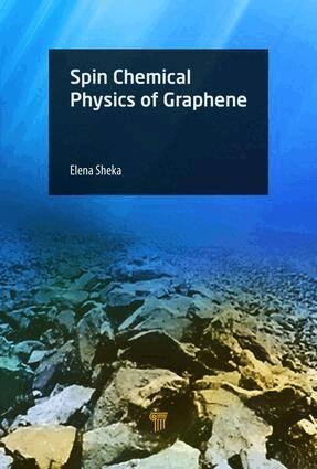 Elena Sheka - Spin Chemical Physics of Graphene, Inbunden