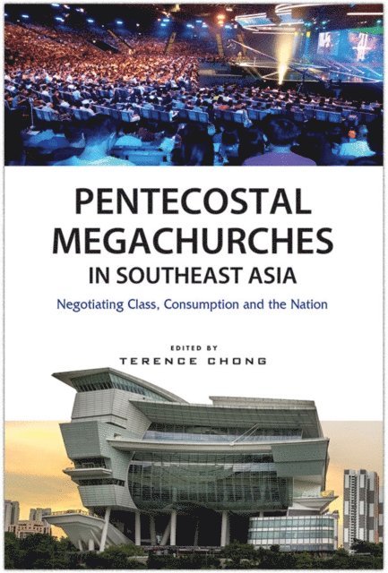 Terence Chong - Pentecostal Megachurches in Southeast Asia, E-bok