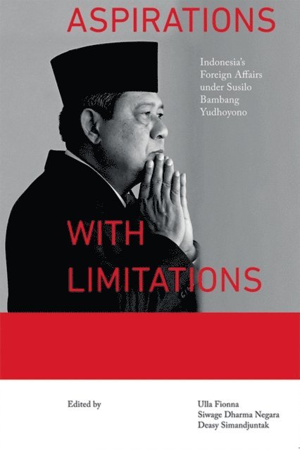 Deasy Simandjuntak, Siwage Dharma Negara, Fionna Ulla - Aspirations with Limitations, E-bok