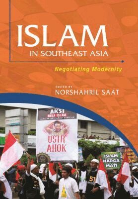 Norshahril Saat, Norshahril Saat - Islam in Southeast Asia, Häftad. Tillgänglighet: Tillfälligt slut