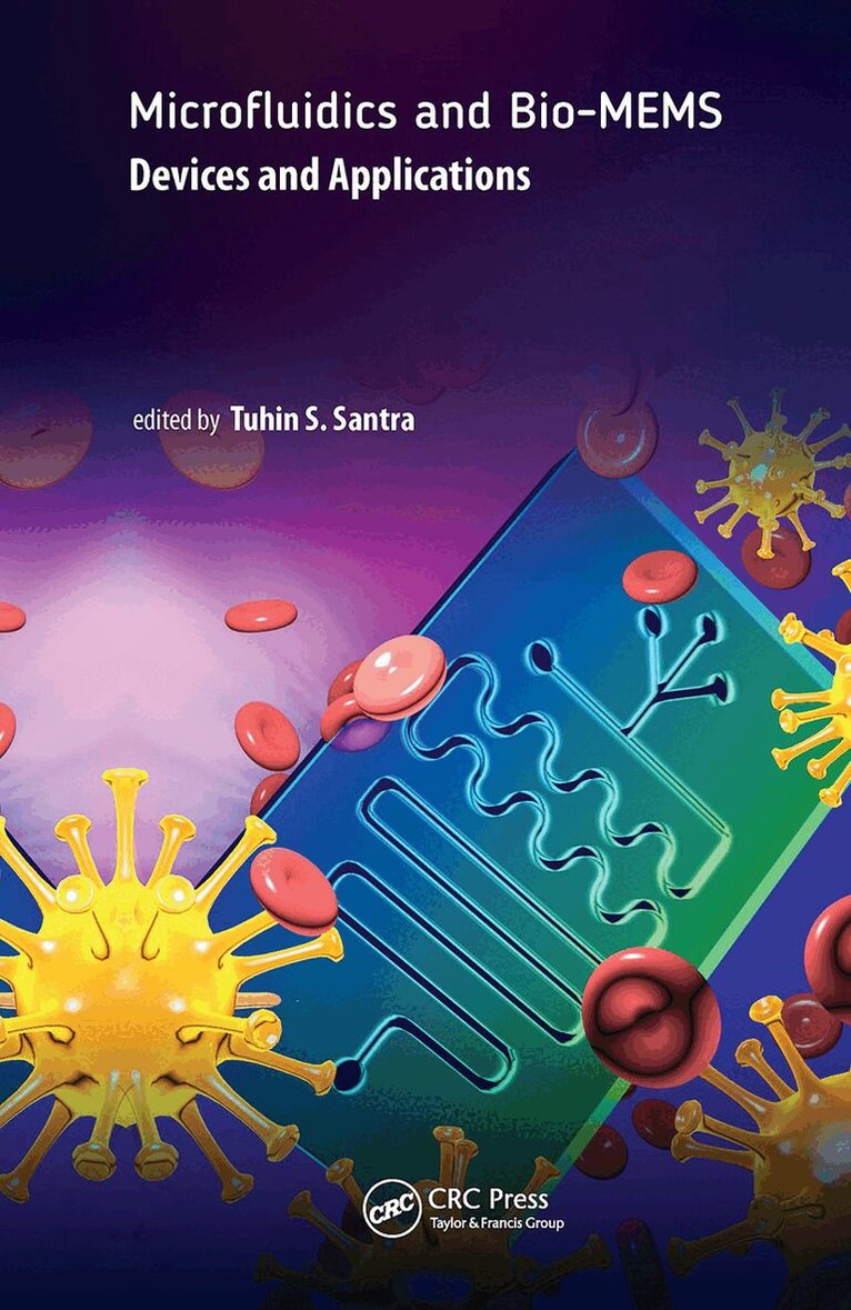 Tuhin S. Santra - Microfluidics and Bio-MEMS, Inbunden. Tillgänglighet: Lägg i varukorg