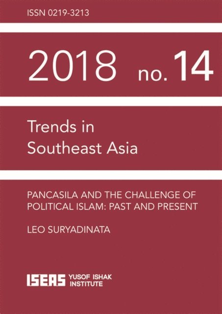 Leo Suryadinata - Pancasila and the Challenge of Political Islam, E-bok
