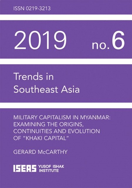 Gerard McCarthy - Military Capitalism in Myanmar, E-bok