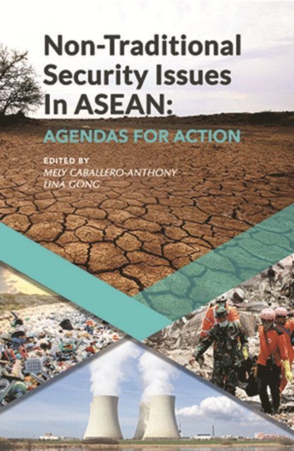 Lina Gong, Mely Caballero-Anthony - Non-Traditional Security Issues in ASEAN, E-bok
