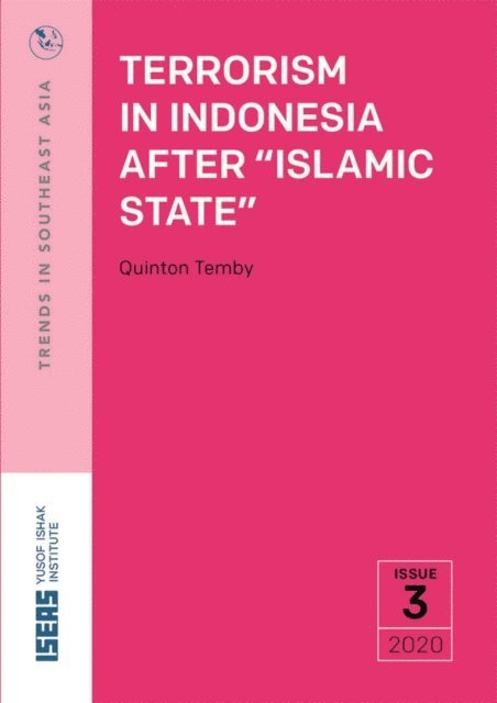 Quinton Temby - Terrorism in Indonesia after &quote;Islamic State&quote;, E-bok