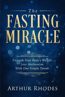 Arthur Rhodes - Intermittent Fasting - The Fasting Miracle, Häftad. Tillgänglighet: Lägg i varukorg