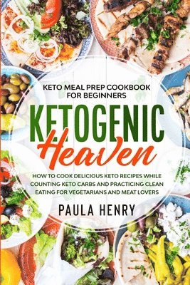 Paula Henry - Keto Meal Prep Cookbook For Beginners, Häftad