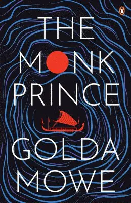 Golda Mowe - Monk Prince, Häftad. Tillgänglighet: Lägg i varukorg