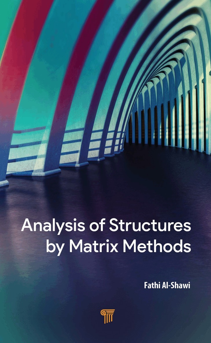 Fathi Al-Shawi - Analysis of Structures by Matrix Methods, Inbunden. Tillgänglighet: Lägg i varukorg