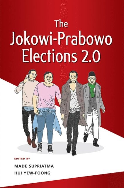 Made Supriatma, Yew-Foong Hui - Jokowi-Prabowo Elections 2.0, E-bok