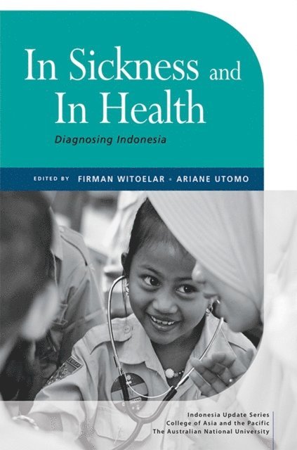 Ariane Utomo, Firman Witoelar - In Sickness and In Health, E-bok