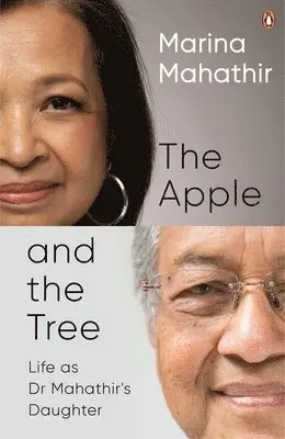 Marina Mahathir - Apple and the Tree, Inbunden. Tillgänglighet: Lägg i varukorg