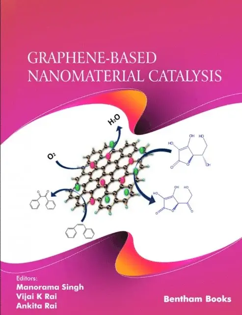 Manorama Singh - Graphene-Based Nanomaterial Catalysis, E-bok. Tillgänglighet: Lägg i varukorg