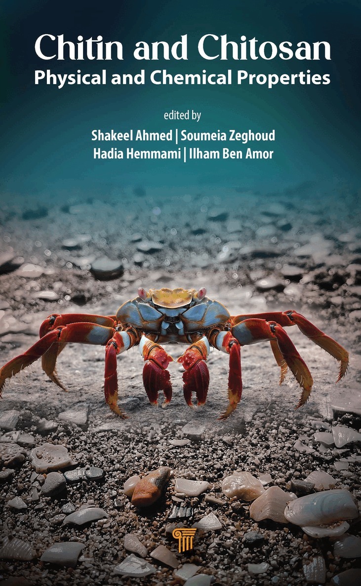 Shakeel Ahmed, Soumeia Zeghoud, Hadia Hemmami, Ilham Ben Amor - Chitin and Chitosan, Inbunden. Tillgänglighet: Lägg i varukorg