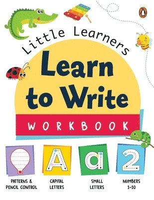 Penguin Books - Little Learners: Learn to Write Workbook, Häftad