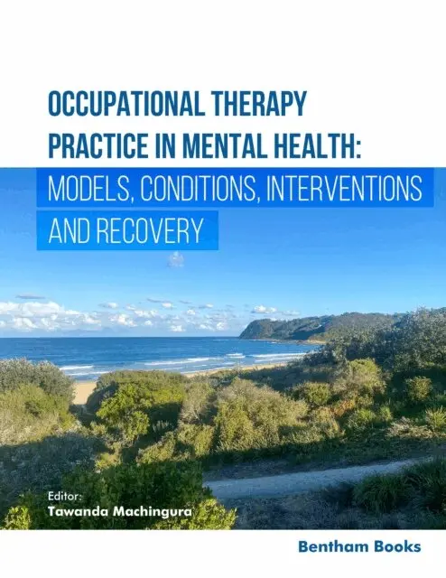 Tawanda Machingura - Occupational Therapy Practice in Mental Health: Models, Conditions,Interventions, and Recovery, E-bok. Tillgänglighet: Lägg i varukorg
